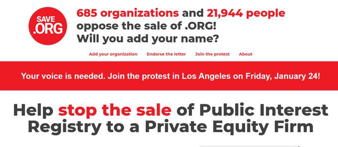 Nasprotniki že tako rekoč sklenjenega posla med Ethos Capital in Public Interest Registry opozarjajo tudi na peticijo proti prodaji, ki jo je zdaj podpisalo že blizu 700 različnih podjetij in organizacij ter več kot 21 tisoč posameznikov. Za jutri je v Los Angelesu sicer napovedan tudi protest zoper prodajo domene .org podjetju Ethos Capital. | Foto: Matic Tomšič / Posnetek zaslona