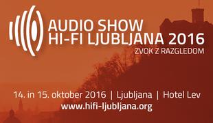 Audio Show Hi-Fi Ljubljana 2016 #zvokzrazgledom